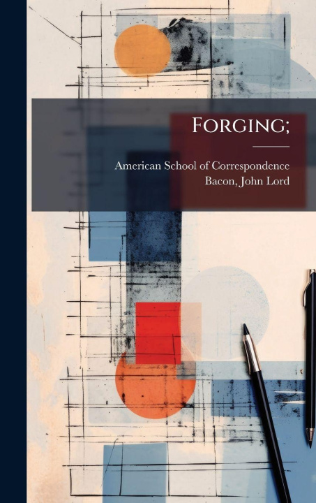 Knjiga Forging; American School of Correspondence