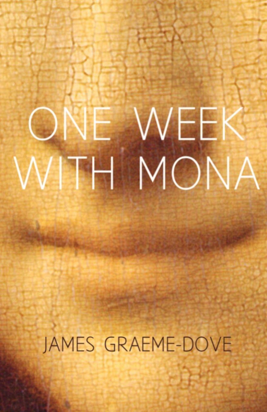 Kniha One Week With Mona James Graeme-Dove