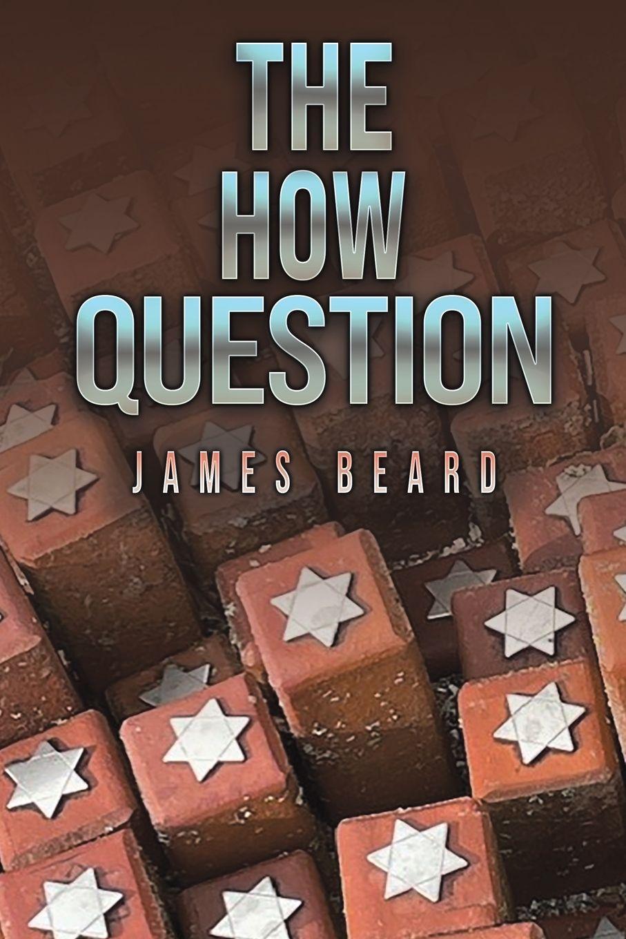 Kniha The How Question James Beard