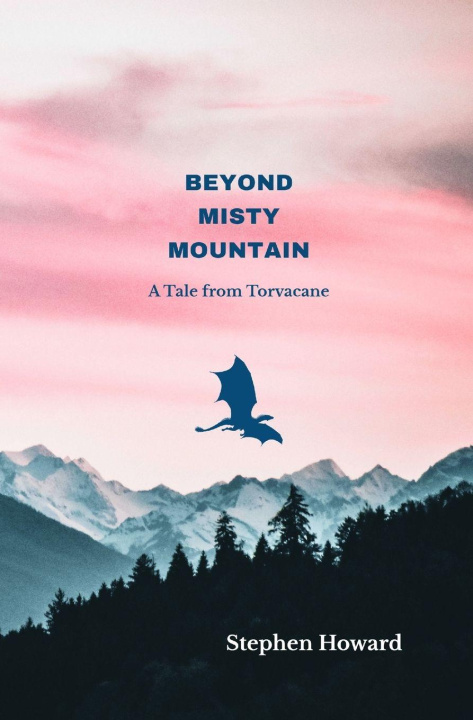 Kniha Beyond Misty Mountain Stephen Howard