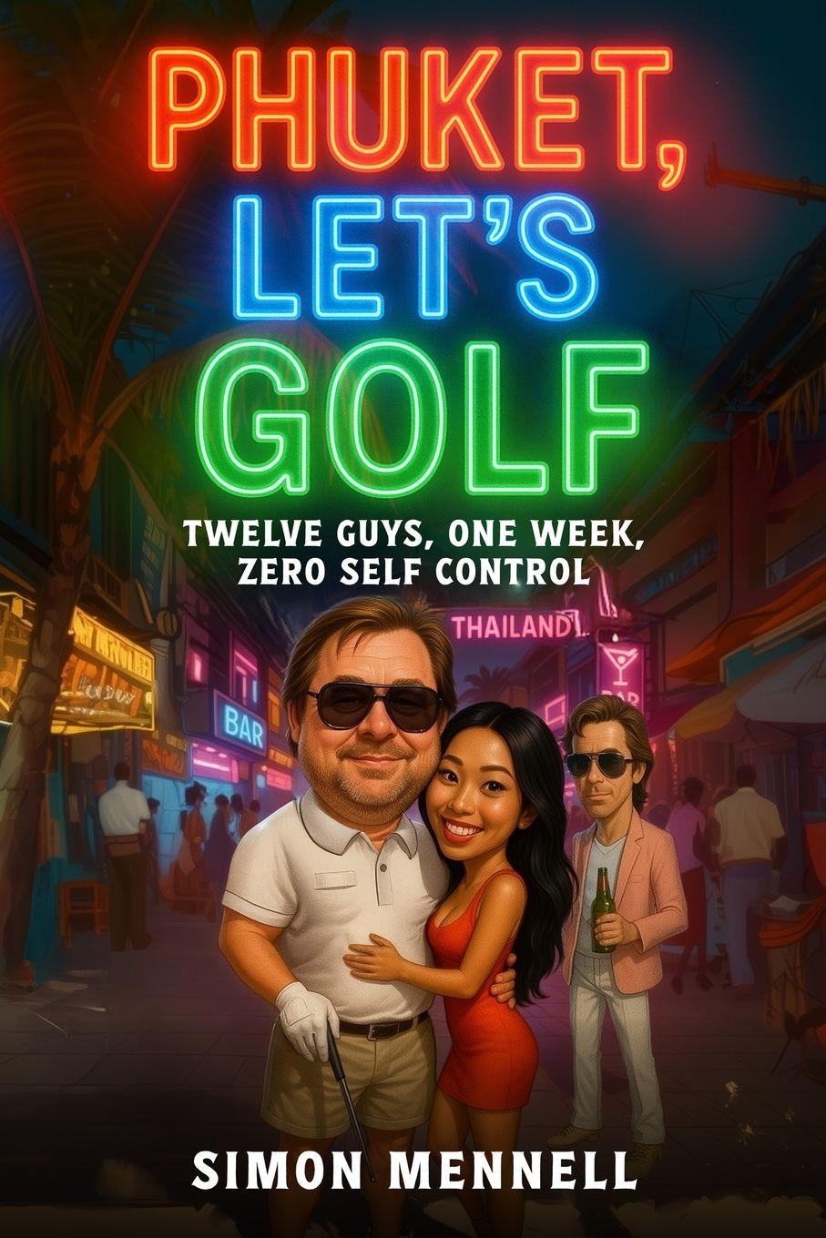 Knjiga Phuket, Let's Golf Simon Mennell