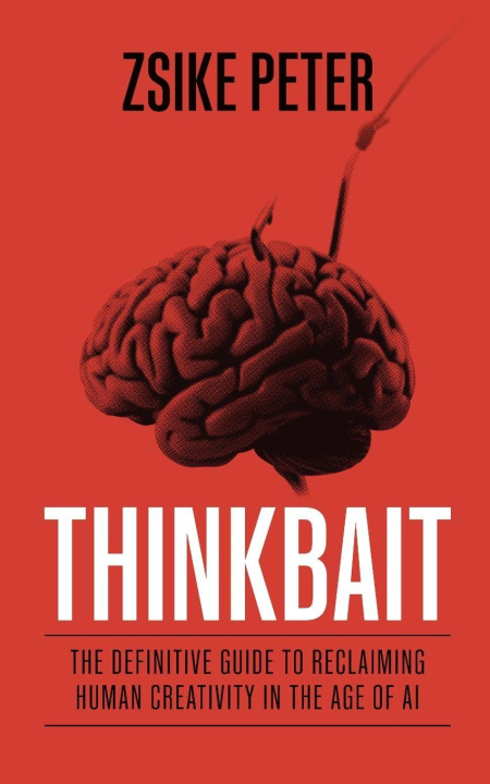 Kniha Thinkbait Zsike Peter