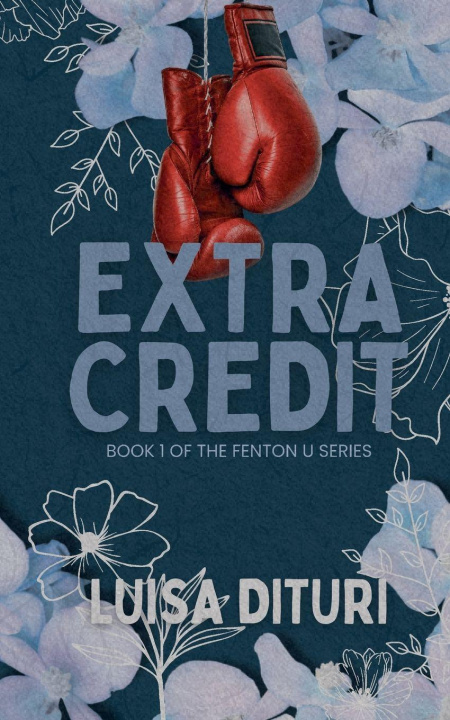 Kniha Extra Credit Luisa Dituri