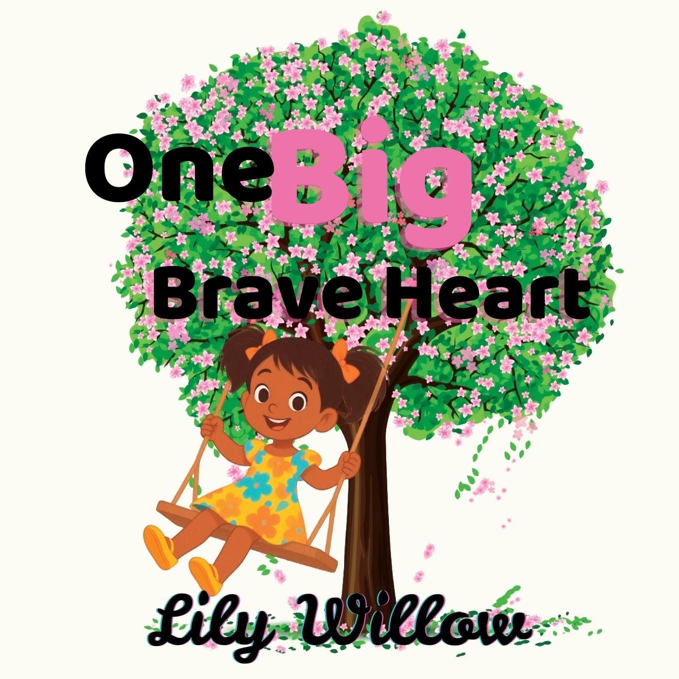 Knjiga One Big Brave Heart Lily Willow