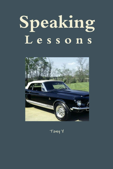 Kniha Speaking Lessons Tony Y