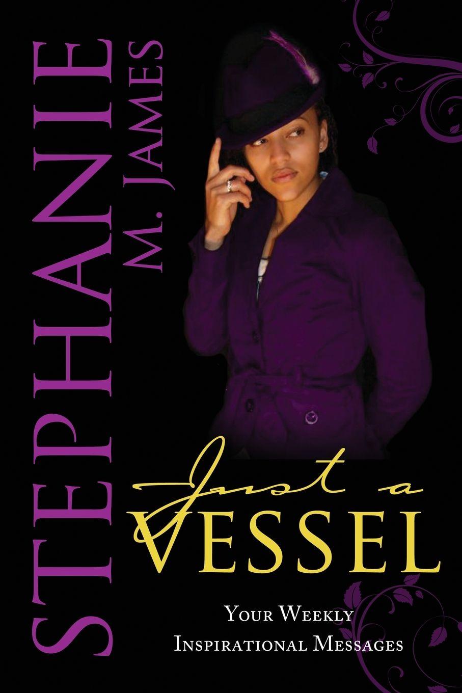 Kniha Just A Vessel Stephanie James