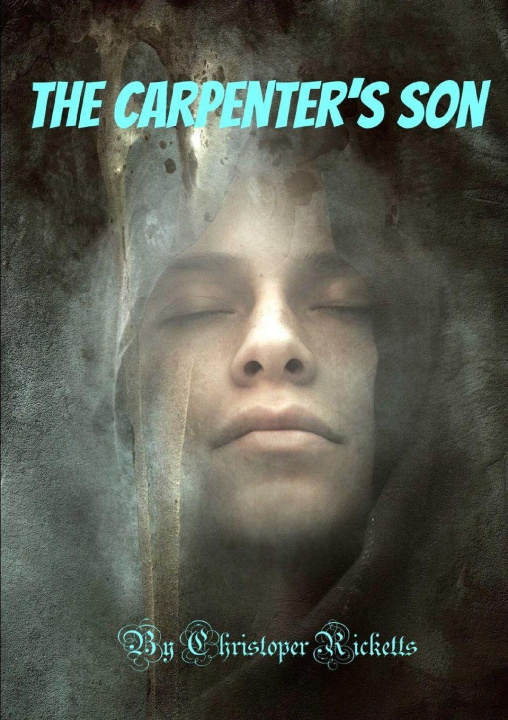 Kniha THE CARPENTER'S SON Chris Ricketts
