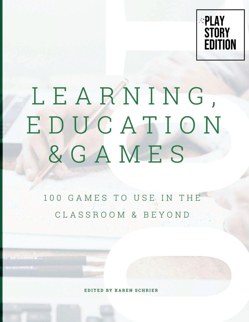 Knjiga Learning, Education & Games Karen Schrier