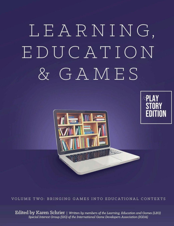 Kniha Learning, Education & Games Karen Schrier