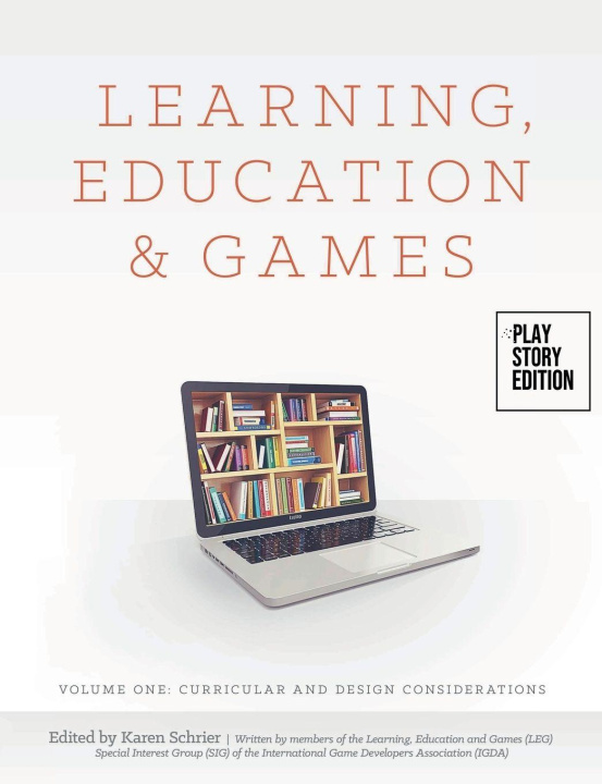 Knjiga Learning, Education & Games Karen Schrier