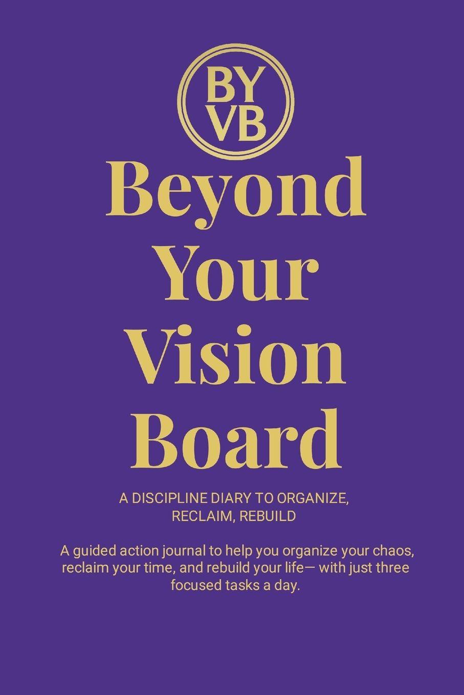 Kniha Beyond Your Vision Board Dionyos Royall
