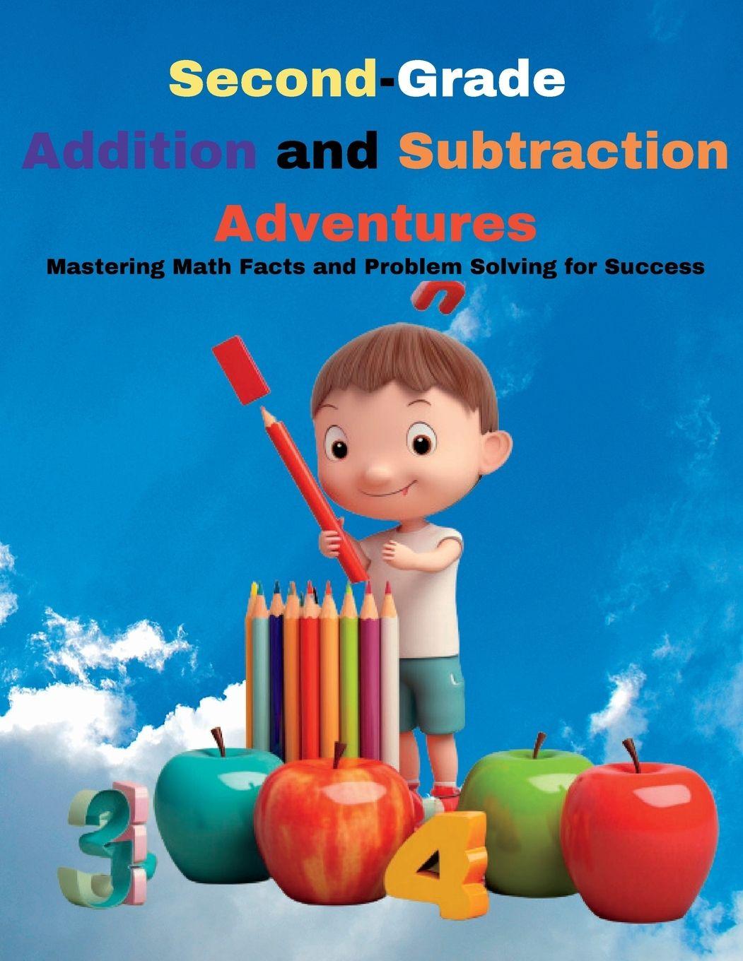 Kniha Second-Grade  Addition and Subtraction Adventures Myjwc Publishing