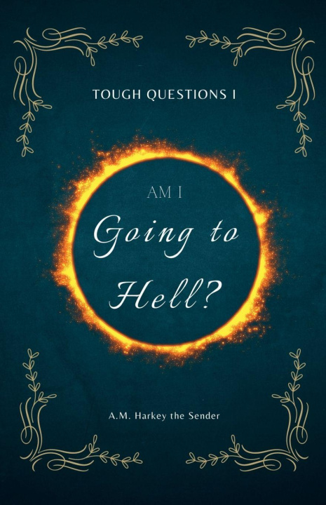 Kniha Am I Going to Hell? 