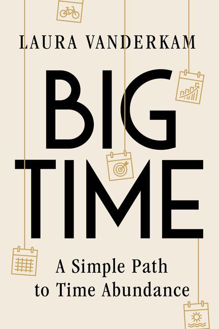 Carte Big Time Laura Vanderkam