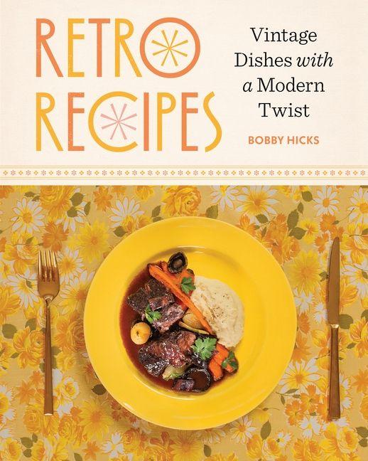 Boek Retro Recipes Bobby Hicks