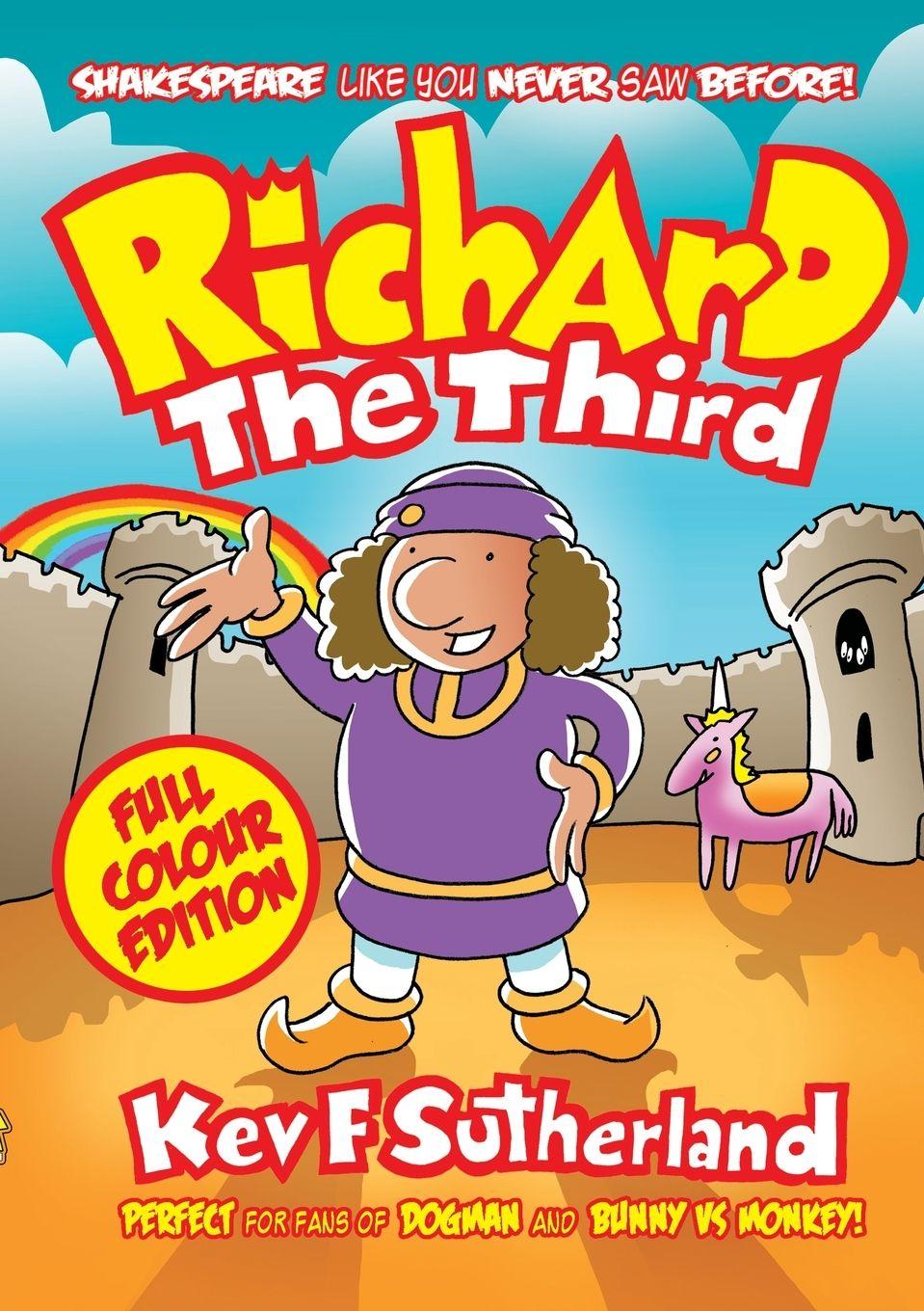 Kniha Richard The Third - Full Colour Edition Kev F Sutherland