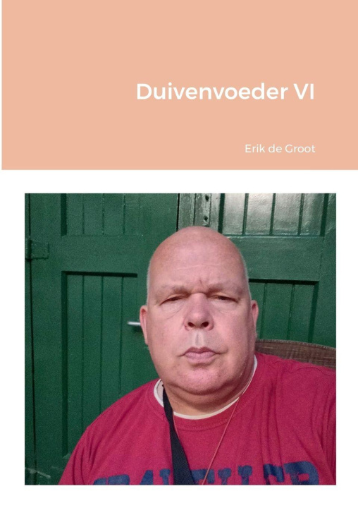 Kniha Duivenvoeder VI 