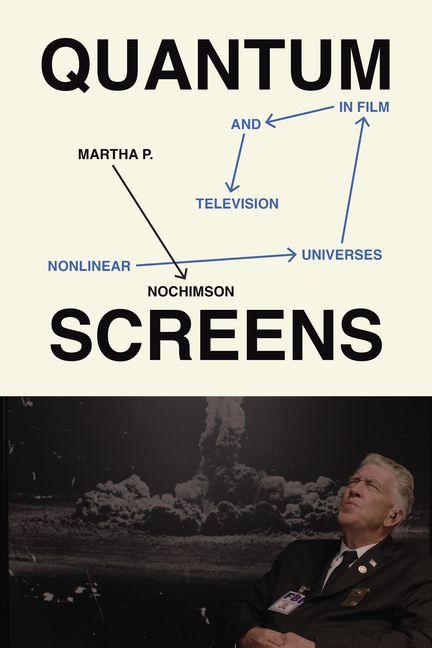 Book Quantum Screens Martha P. Nochimson