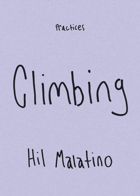 Kniha Climbing Hil Malatino