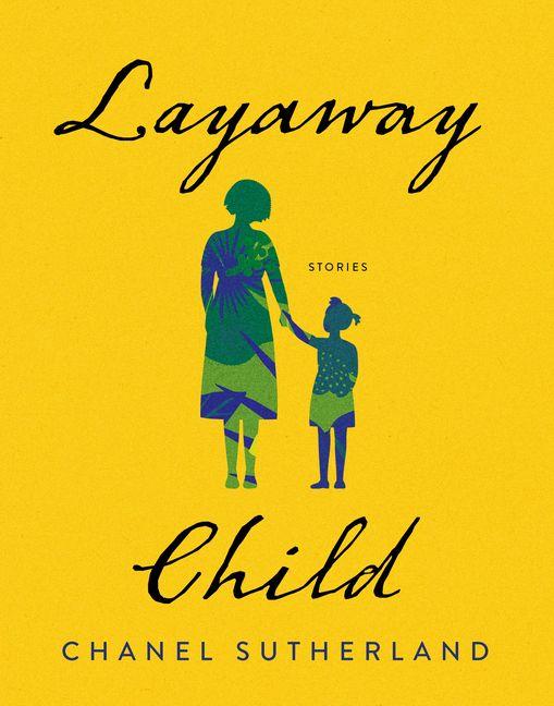 Kniha Layaway Child SUTHERLAND CHANEL
