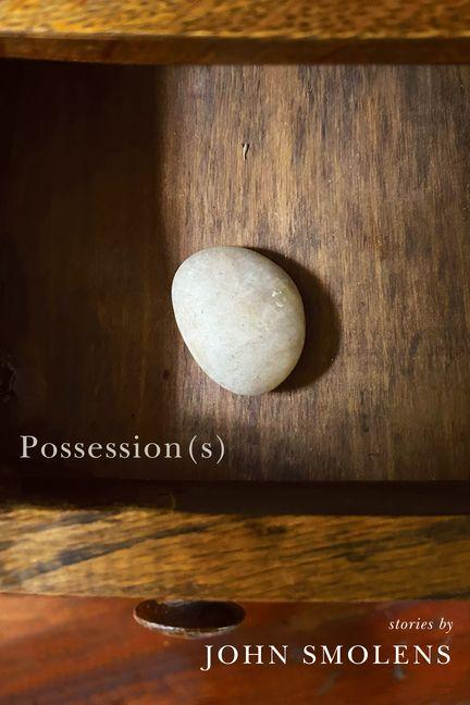 Knjiga Possession(s) John Smolens