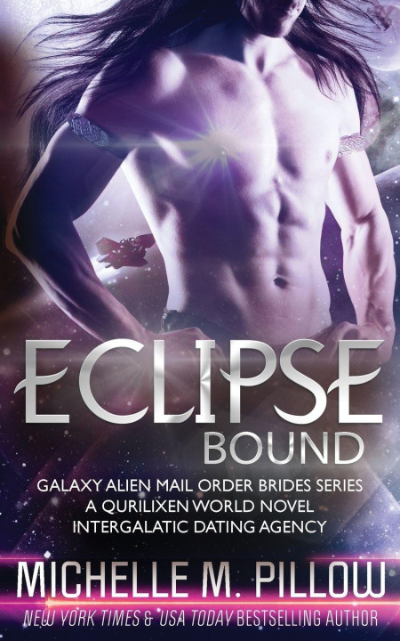 Knjiga Eclipse Bound Michelle M. Pillow