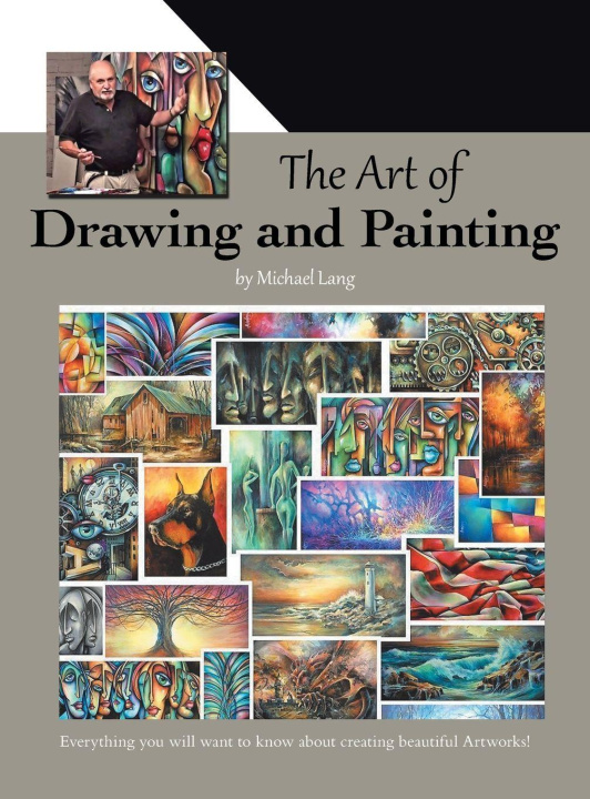 Kniha The Art of Drawing and Painting Michael Lang