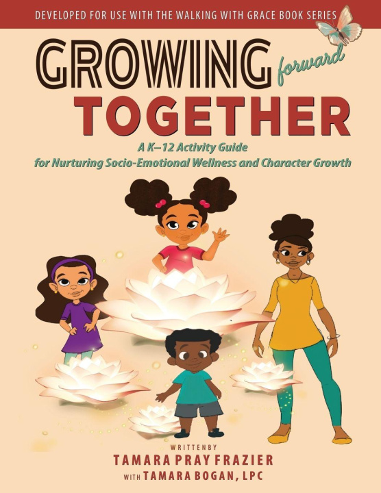 Knjiga Growing Forward Together 