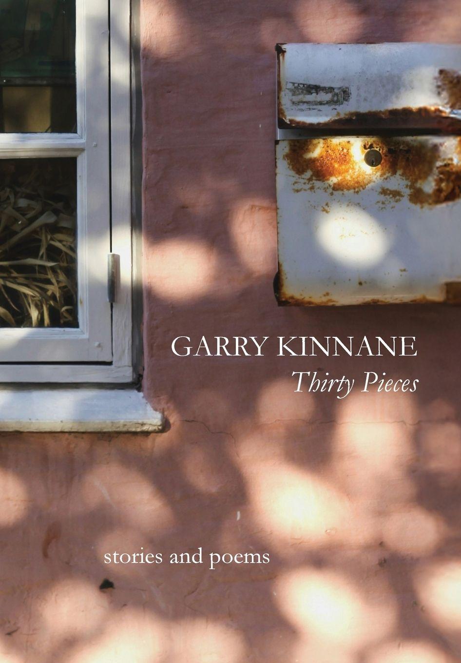 Book Thirty Pieces Garry Kinnane