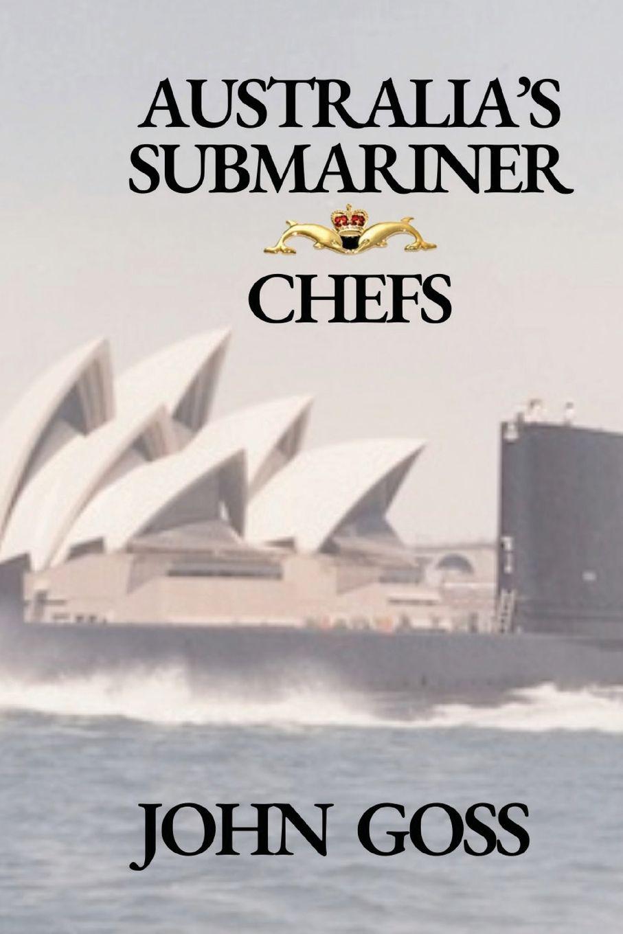 Knjiga Australia's Submariner Chefs 