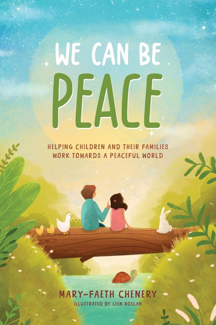 Kniha We Can Be Peace Mary-Faeth Chenery