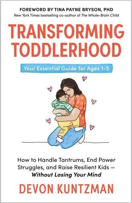 Książka Transforming Toddlerhood Devon Kuntzman