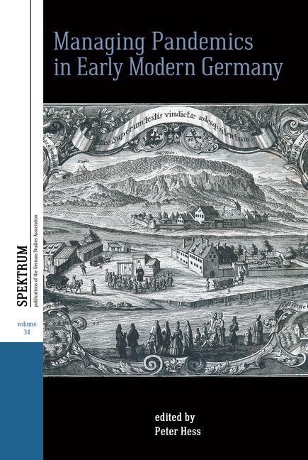 Knjiga Managing Pandemics in Early Modern Germany 