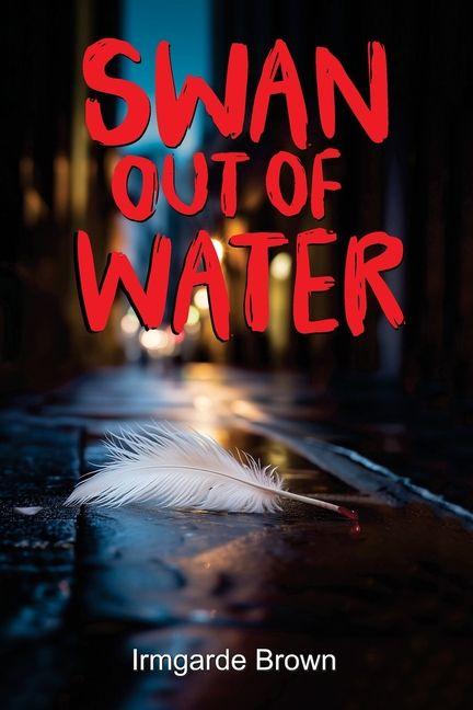 Knjiga Swan Out of Water 
