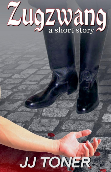 Buch Zugzwang (a short story) JJ Toner