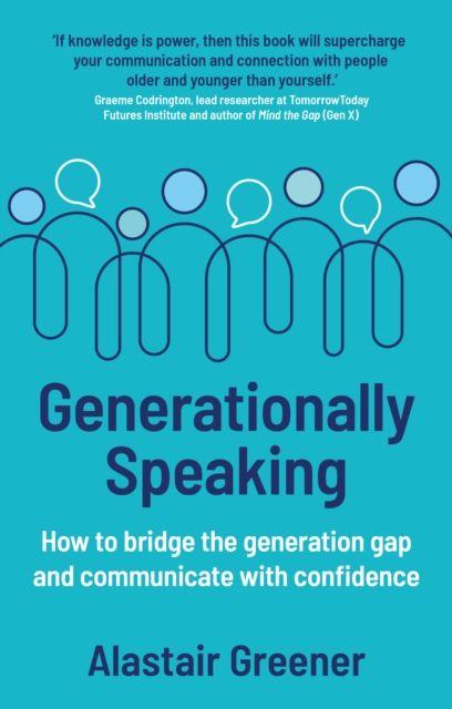 Kniha Generationally Speaking Alastair Greener