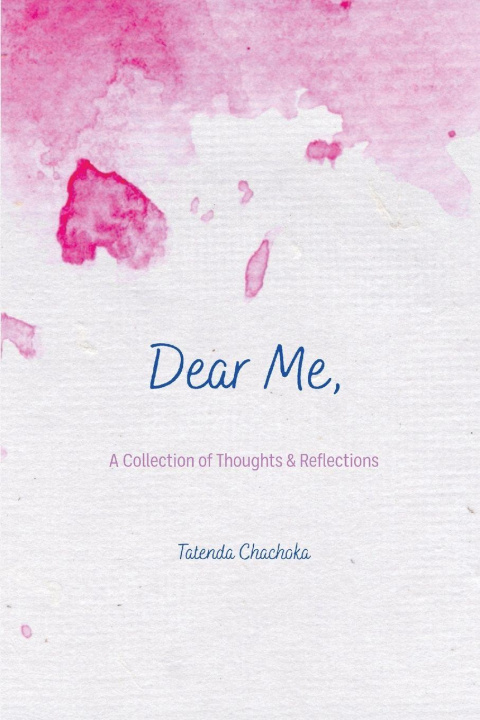 Kniha Dear Me Tatenda Chachoka
