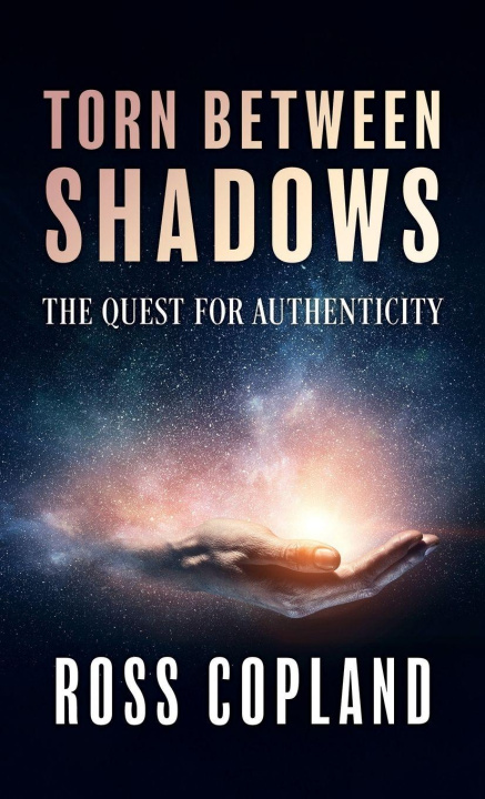 Kniha Torn Between Shadows Ross Copland