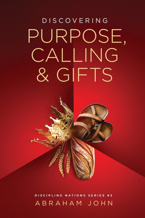 Kniha Purpose, Calling & Gifts Abraham John