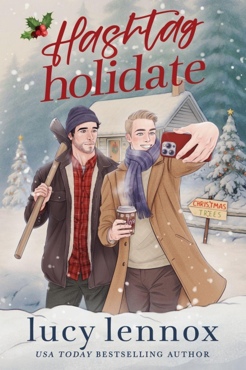 Kniha Hashtag Holidate Lucy Lennox