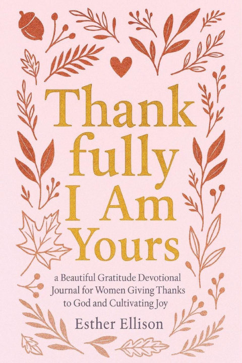Livro Thankfully I Am Yours 