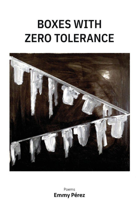Kniha Boxes with Zero Tolerance Emmy Pérez