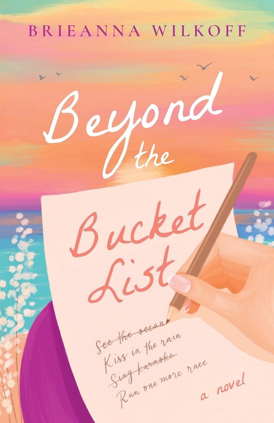 Knjiga Beyond the Bucket List Brieanna Wilkoff
