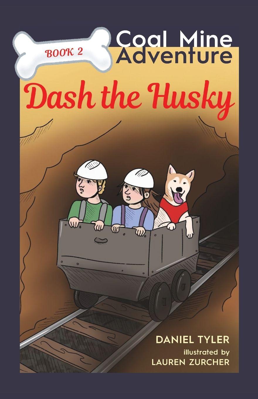 Knjiga Dash the Husky Daniel Tyler