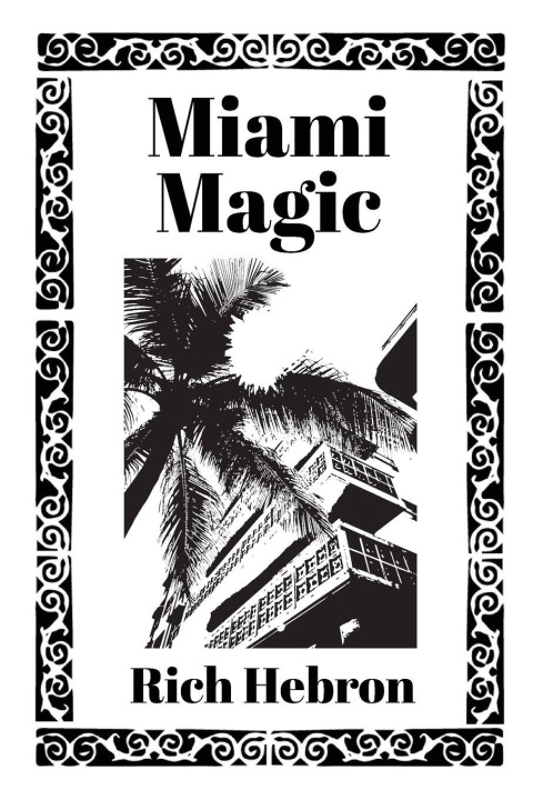 Kniha Miami Magic Neghemi Micah