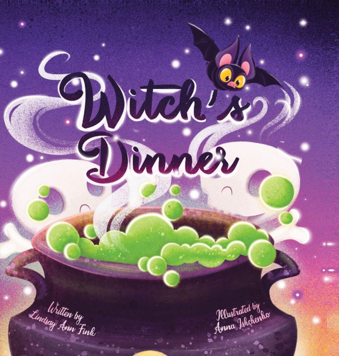 Kniha Witch's Dinner Lindsay Ann Fink