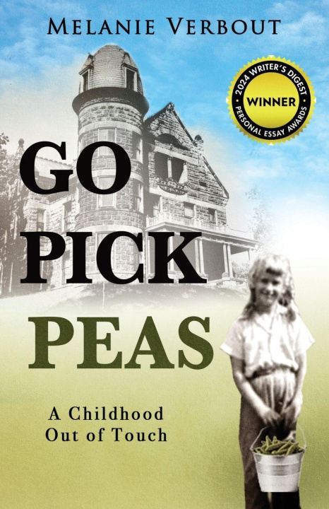 Kniha Go Pick Peas Melanie Verbout