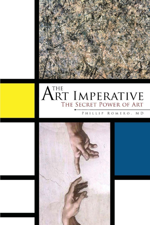 Kniha The Art Imperative Phillip Romero MD