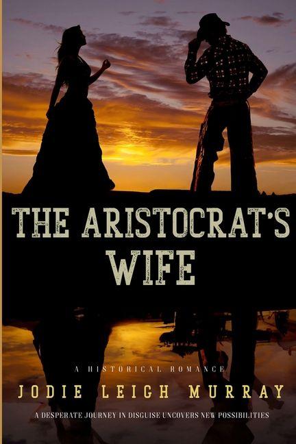Knjiga The Aristocrat's Wife Jodie Leigh Murray