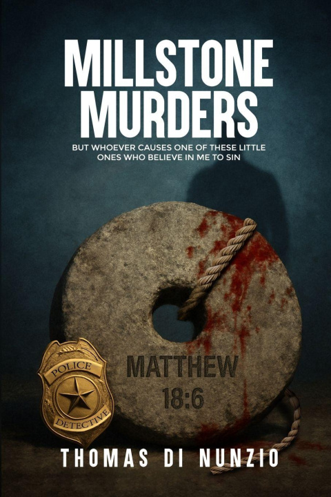 Kniha MILLSTONE MURDERS THOMAS DI NUNZIO